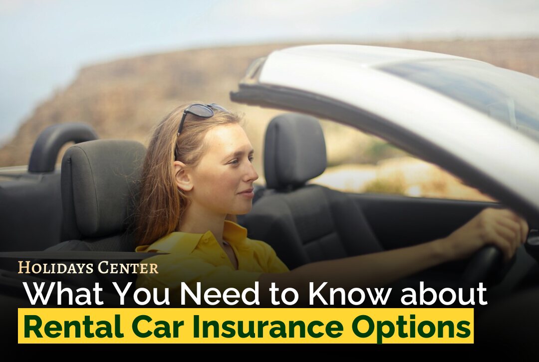 What You Need to Know about Rental Car Insurance Options