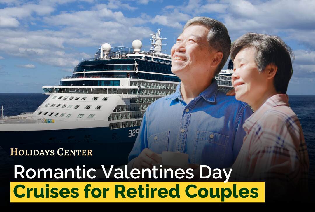 Romantic Valentine's Day Cruises for Retired Couples